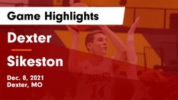 Dexter  vs Sikeston  Game Highlights - Dec. 8, 2021