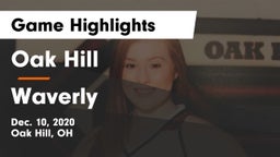 Oak Hill  vs Waverly  Game Highlights - Dec. 10, 2020