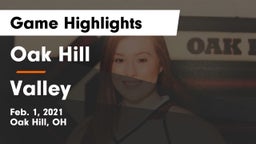Oak Hill  vs Valley  Game Highlights - Feb. 1, 2021