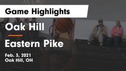 Oak Hill  vs Eastern Pike Game Highlights - Feb. 3, 2021