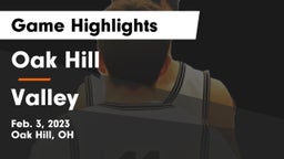 Oak Hill  vs Valley  Game Highlights - Feb. 3, 2023
