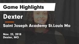 Dexter  vs Saint Joseph Academy St.Louis Mo Game Highlights - Nov. 23, 2018