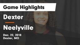 Dexter  vs Neelyville Game Highlights - Dec. 22, 2018