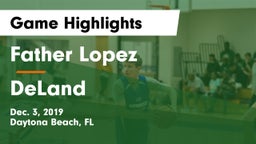 Father Lopez  vs DeLand  Game Highlights - Dec. 3, 2019