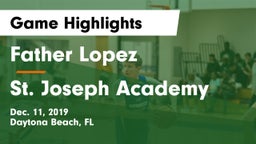 Father Lopez  vs St. Joseph Academy  Game Highlights - Dec. 11, 2019
