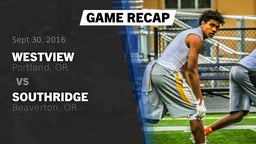 Recap: Westview  vs. Southridge  2016