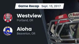 Recap: Westview  vs. Aloha  2017
