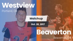 Matchup: Westview  vs. Beaverton  2017