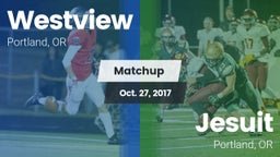 Matchup: Westview  vs. Jesuit  2017