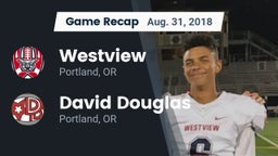 Recap: Westview  vs. David Douglas  2018