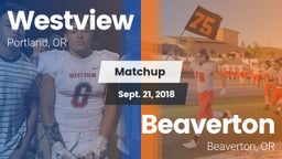 Matchup: Westview  vs. Beaverton  2018