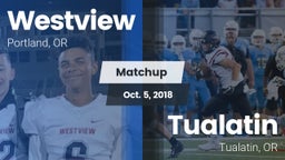 Matchup: Westview  vs. Tualatin  2018