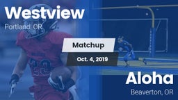 Matchup: Westview  vs. Aloha  2019