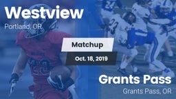 Matchup: Westview  vs. Grants Pass  2019