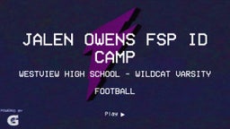 Highlight of Jalen Owens FSP ID Camp