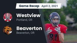 Recap: Westview  vs. Beaverton  2021