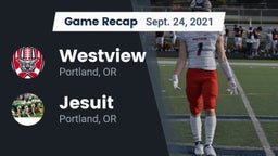 Recap: Westview  vs. Jesuit  2021