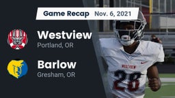 Recap: Westview  vs. Barlow  2021