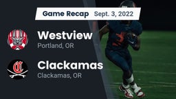 Recap: Westview  vs. Clackamas  2022
