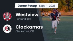 Recap: Westview  vs. Clackamas  2023