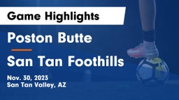 Poston Butte  vs San Tan Foothills  Game Highlights - Nov. 30, 2023