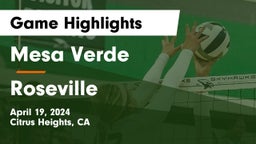 Mesa Verde  vs Roseville  Game Highlights - April 19, 2024