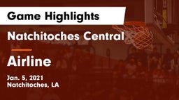 Natchitoches Central  vs Airline Game Highlights - Jan. 5, 2021