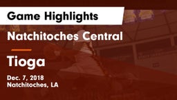 Natchitoches Central  vs Tioga  Game Highlights - Dec. 7, 2018