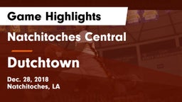 Natchitoches Central  vs Dutchtown  Game Highlights - Dec. 28, 2018