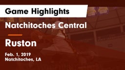Natchitoches Central  vs Ruston  Game Highlights - Feb. 1, 2019