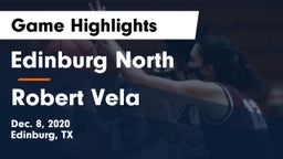 Edinburg North  vs Robert Vela  Game Highlights - Dec. 8, 2020