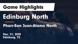 Edinburg North  vs Pharr-San Juan-Alamo North  Game Highlights - Dec. 31, 2020