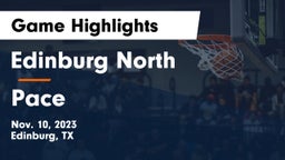 Edinburg North  vs Pace  Game Highlights - Nov. 10, 2023