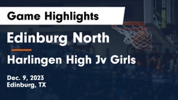 Edinburg North  vs Harlingen High Jv Girls Game Highlights - Dec. 9, 2023