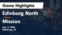 Edinburg North  vs Mission  Game Highlights - Jan. 9, 2024