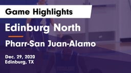 Edinburg North  vs Pharr-San Juan-Alamo  Game Highlights - Dec. 29, 2020