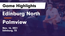 Edinburg North  vs Palmview  Game Highlights - Nov. 16, 2021