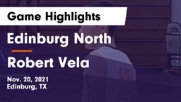 Edinburg North  vs Robert Vela  Game Highlights - Nov. 20, 2021