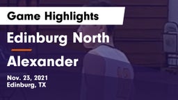 Edinburg North  vs Alexander  Game Highlights - Nov. 23, 2021