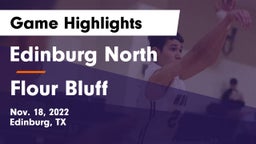 Edinburg North  vs Flour Bluff  Game Highlights - Nov. 18, 2022