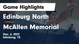 Edinburg North  vs McAllen Memorial  Game Highlights - Dec. 6, 2022