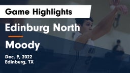 Edinburg North  vs Moody  Game Highlights - Dec. 9, 2022