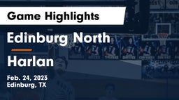 Edinburg North  vs Harlan  Game Highlights - Feb. 24, 2023