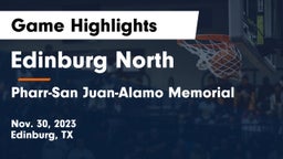 Edinburg North  vs Pharr-San Juan-Alamo Memorial  Game Highlights - Nov. 30, 2023