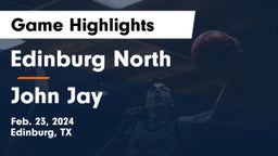 Edinburg North  vs John Jay  Game Highlights - Feb. 23, 2024
