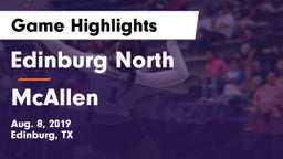 Edinburg North  vs McAllen  Game Highlights - Aug. 8, 2019