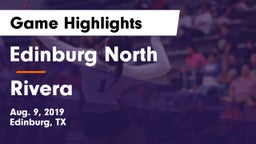 Edinburg North  vs Rivera  Game Highlights - Aug. 9, 2019