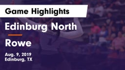 Edinburg North  vs Rowe  Game Highlights - Aug. 9, 2019