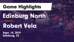 Edinburg North  vs Robert Vela  Game Highlights - Sept. 14, 2019