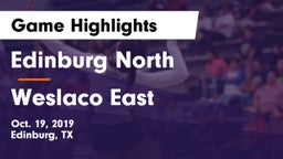 Edinburg North  vs Weslaco East  Game Highlights - Oct. 19, 2019